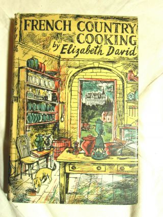 French Country Cooking By Elizabeth David - 2nd Ed Hardback & Dj - 1958
