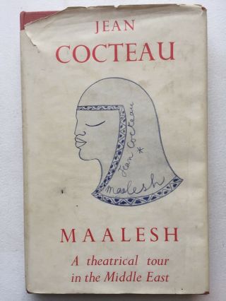 Maalesh By Jean Cocteau A Theatrical Tour Of The Middle - East