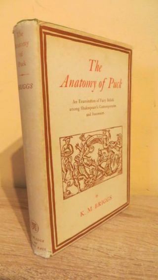 1959 " The Anatomy Of Puck " By Katharine Briggs - 1st Ed