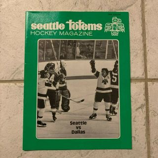 1974 - 75 Whl Hockey Program Seattle Totems Vs Dallas Black Hawks March 20th 1975