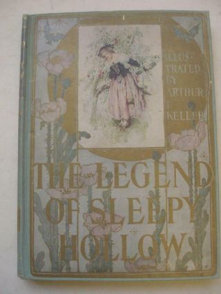 The Legend Of Sleepy Hollow Washington Irving Illustrated Arthur Keller 1909 2n