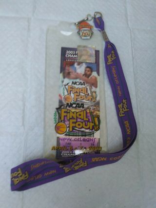 2003 Ncaa Final Four Ticket Stub Basketball In Case With Pin And Strap