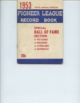 1953 " Pioneer League Record Book " (72 Pg. ,  Baseball,  Boise,  Salt Lake,  Billings)