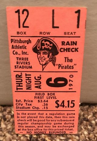Pittsburgh Pirates Vs Phillies 8 - 6 - 1970 Ticket Stub Stargell Hr Dock Ellis Cg