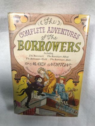 The Complete Adventures Of The Borrowers By Mary Norton,  Illustrated Vgc - Bce