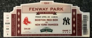 April 20,  2012 Boston Red Sox Vs Yankees Fenway Park 100th Anniversary Ticket