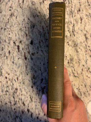 1917 Antique Business Book " Factory & Office Administration "