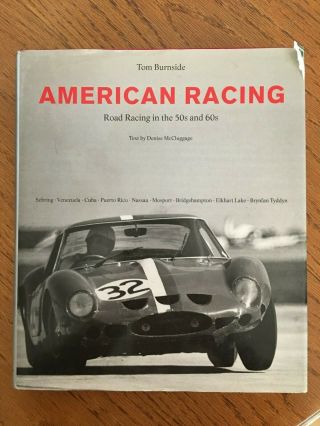 American Racing Book Signed Denise Mccluggage And Tom Burnside Isbn: 3895082465