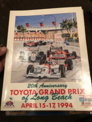 Toyota Grand Prix Of Long Beach Racing Program April 15 - 17 1994 20th Anniversary