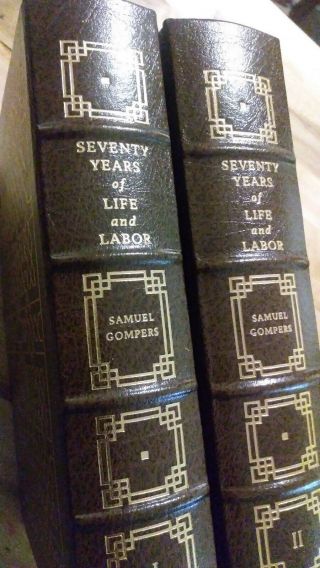 Seventy Years Of Life & Labor Samuel Gompers Easton Press Leather Rare 2 Vol Set