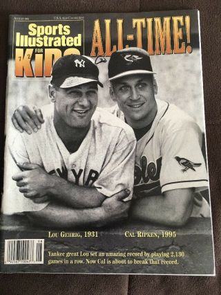 Lou Gehrig,  Cal Ripekn - Sports Illustrated For Kids - August 1995