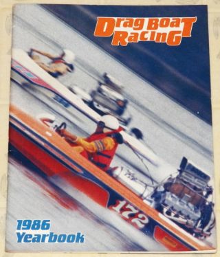 Vintage Adba/sdba " Drag Boat Racing " 1986 Yearbook In Very Good Cond