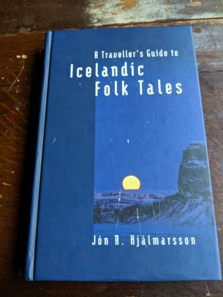 Hjalmarsson,  Jon R.  A Traveler’s Guide To Icelandic Folk Tales.  Fol Lore Pagan