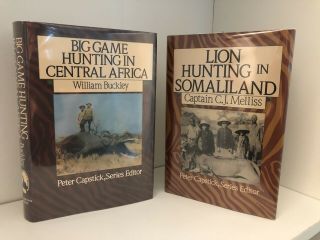 Lion Hunting Somaliland,  C.  J.  Melliss; Big Game Hunting Central Africa,  Buckley