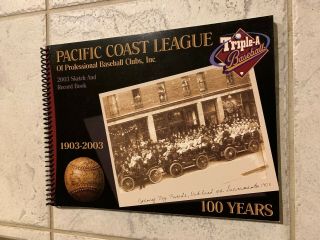 2003 Pacific Coast League Pcl Sketch & Record Book 100 Years 1903 - 2003 Baseball