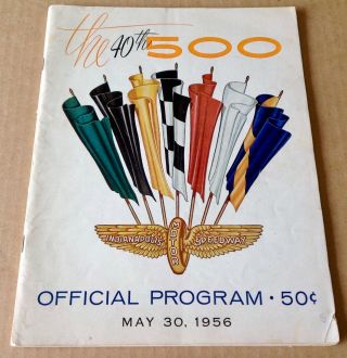 1956 Indianapolis 500 Program The 40th Running With Line Up See The Great Photos
