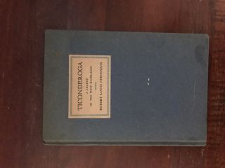 Ticonderoga A Legend Of The West Highlands Robert Louis Stevenson Hardcover 1923
