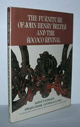 The Furniture Of John Henry Belter And The Rococo Revival By Schwarz