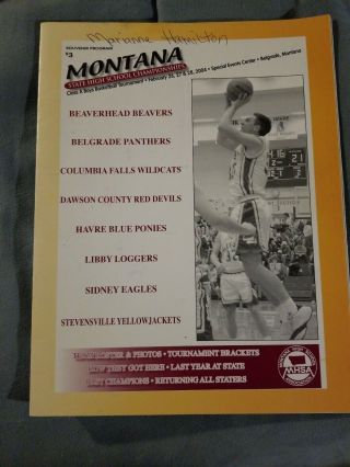 Montana 2004 Class " A " State Boys High School Basketball Tournament Program