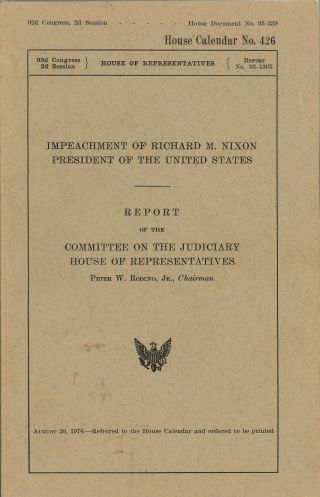 Impeachment Of Richard M.  Nixon.  Report Of The Committee On The Judiciary.