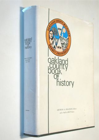 Oakland Co Michigan Mi Sesquicentennial History Genealogy Pontiac Farmington