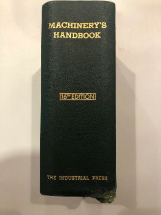 Machinery ' s Handbook 16th Edition 1963 Industrial Press 2