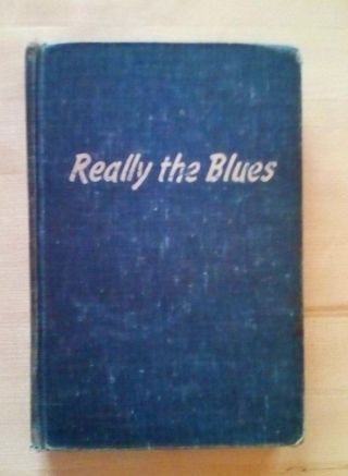 Vintage Really The Blues 1946 (1st Ed Hardback) By Mezz Mezzrow & Bernard Wolfe