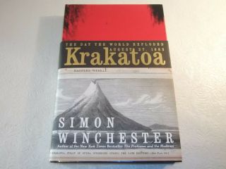Krakatoa (the Day The World Exploded) Signed By Simon Winchester - - Hardcover