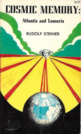 Rudolf Steiner On Atlantis & Lemuria Cosmic Memory Anthroposophy,  Occult History