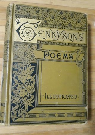 Tennyson,  A: Poetical,  Illustrated,  Antique Book.  Victorian Binding 1887