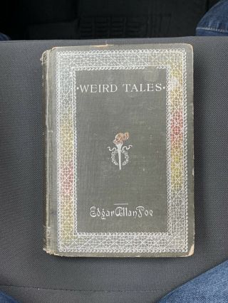 Weird Tales By Edgar Allan Poe 1895 Altemus Publisher Philadelphia