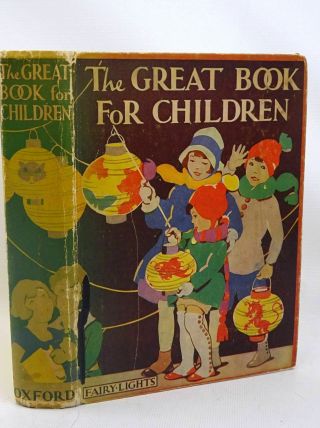 The Great Book For Children - Strang,  Mrs.  Herbert.  Illus.  By Harrison,  Florence