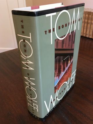 The Bonfire Of The Vanities First Edition By Tom Wolfe 1st Printing F/nf Hcdj