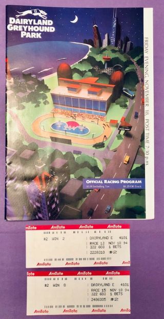1994 Dairyland Greyhound Park Official Racing Program With 2 Winning Tickets