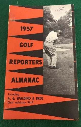 1957 Vintage Golf Reporters Almanac Book A.  G.  Spalding & Bros