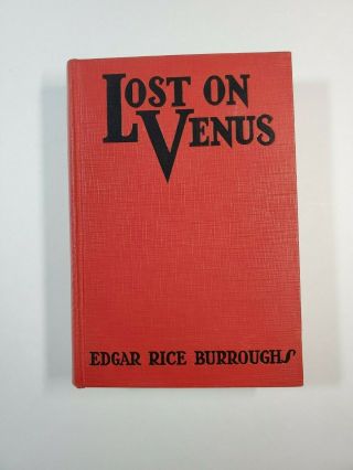 Lost On Venus By Edgar Rice Burroughs 1935 Grosset & Dunlap Red Hardcover