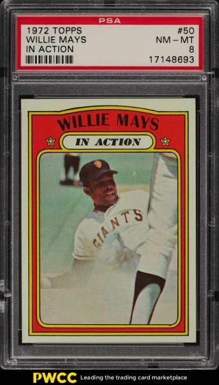 1972 Topps Willie Mays In Action 50 Psa 8 Nm - Mt (pwcc)