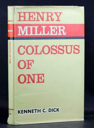 Signed Limited Edition Henry Miller Colossus Of One Kenneth Dick Hardcover W/dj