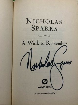 A Walk To Remember Signed By Nicholas Sparks Hardcover.  Never Read Not Inscribed