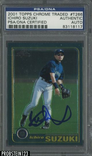 2001 Topps Chrome Traded Ichiro Rc Rookie Auto Psa/dna Certified Authentic