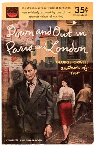 George Orwell / Down And Out In Paris And London First Edition 1954