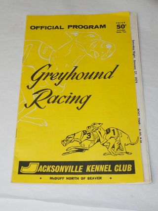 Jacksonville Kennel Club Florida Greyhound Racing Official Program Jan.  27,  1979