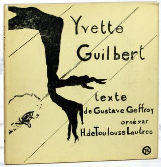 Gustave Geffroy,  Henri De Toulouse - Lautrec / Yvette Guilbert 1968