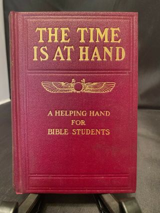 1914 The Time Is At Hand Studies In The Scriptures Watchtower Winged Globe