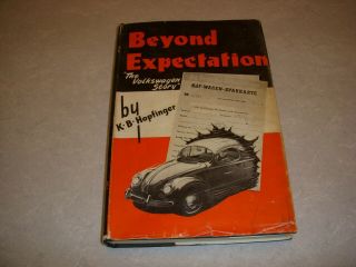 Beyond Expectation - The Volkswagen Story By K.  B.  Hopfinger,  Foulis,  3rd Ed.  Hb
