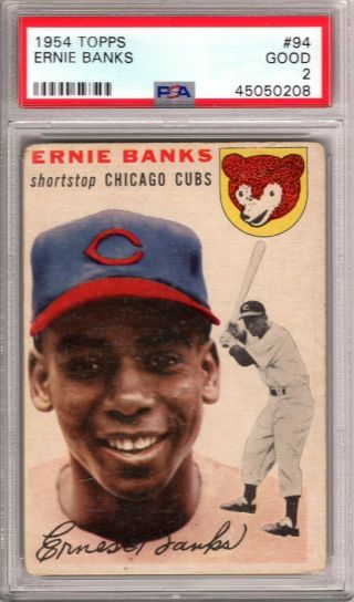 1954 Topps Ernie Banks Rookie 94 Psa Graded 2 Good - Cond.  " Iconic Card "