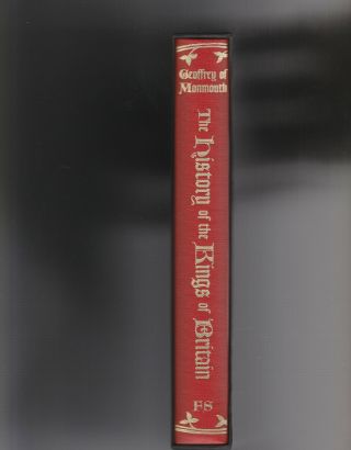 Folio Society - 2010 - The History Of The Kings Of Britain (hardcoverr / Slipcase)