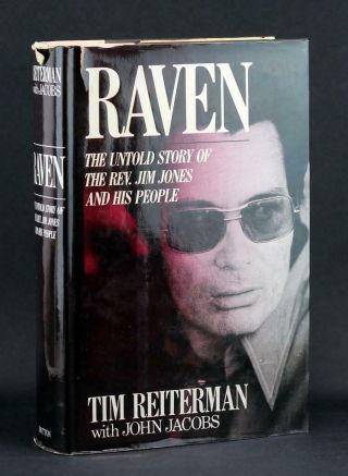 1982 1st Ed Raven The Untold Story Of The Rev Jim Jones & His People 