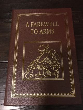 A Farewell to Arms by Ernest Hemingway Easton Press Leather Bound 2