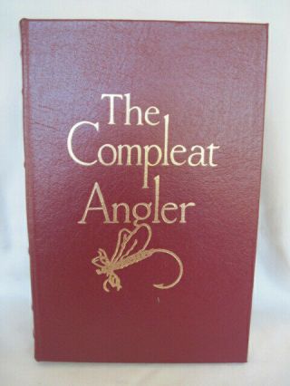 " The Compleat Angler " By Izaak Walton Easton Press Leather Bound Edition